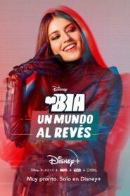 BIA: Un Mundo al Revés (2021) film online