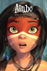 Ainbo: Spirit of the Amazon (2021) film online